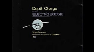 DEPTH CHARGE presents ELECTRO BOOGIE