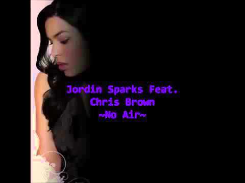 \NO AIR\jordin sparks feat. Chris Brown-Lyrics
