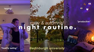 autumnal, cosy night routine @ edinburgh university