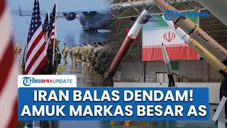 Rangkuman Konflik AS-Iran: Power Iran Habisi Markas AS, Netanyahu Terancam Bentrok dengan Trump