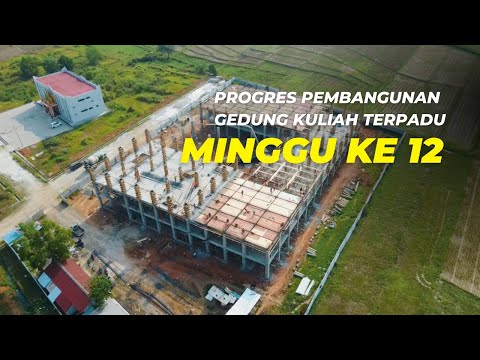 Progres Minggu Ke-12 Pembangunan Gedung Kuliah Terpadu IAIN Metro