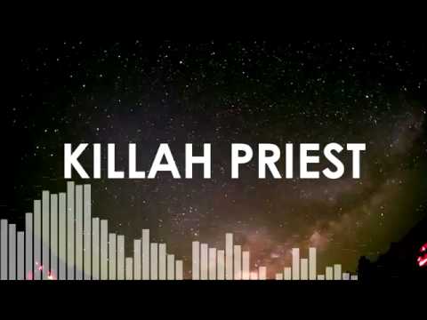 KILLAH PRIEST - EPIC FREESTYLE [UNRELEASED]