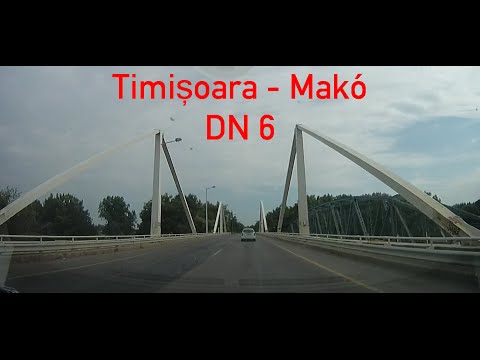 DN6 / Timișoara - Makó (HU) 2x Speed
