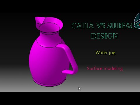 CATIA V5 SURFACE DESIGN TUTORIAL | WATER JUG | SURFACE MODELING