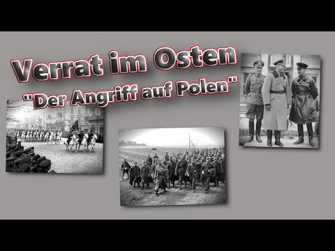 𝖁𝖊𝖗𝖗𝖆𝖙 𝖎𝖒 𝕺𝖘𝖙𝖊𝖓 - Der Angriff auf Polen