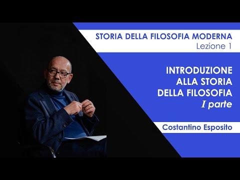 Lezione 1 - Introduzione alla storia della filosofia (prima parte)