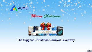The Biggest Christmas Carnival Giveaway From AOMEI