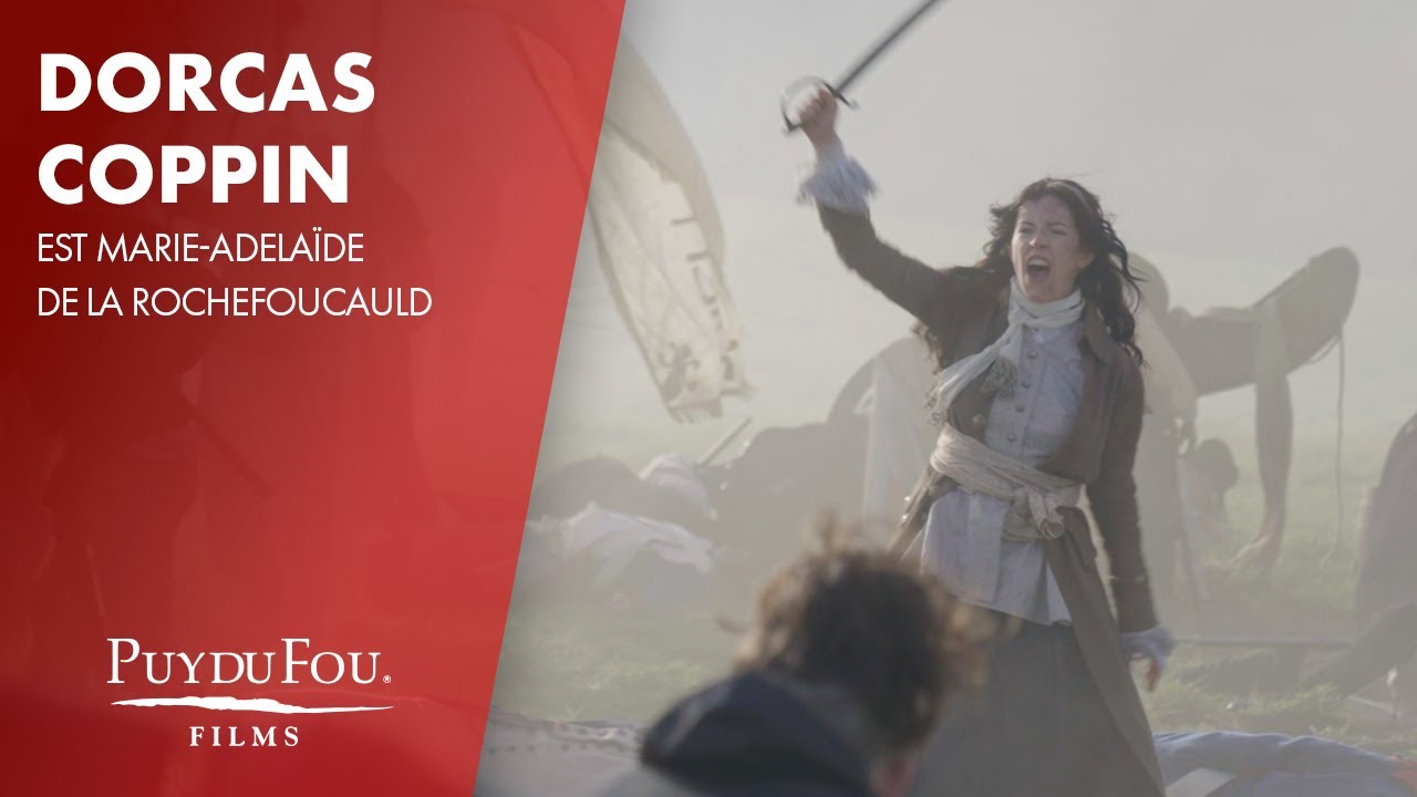 Miniature de la vidéo Dorcas Coppin est Marie-Adelaïde de la Rochefoucauld | "Vaincre ou Mourir" | Puy du Fou Films du film Vaincre ou mourir