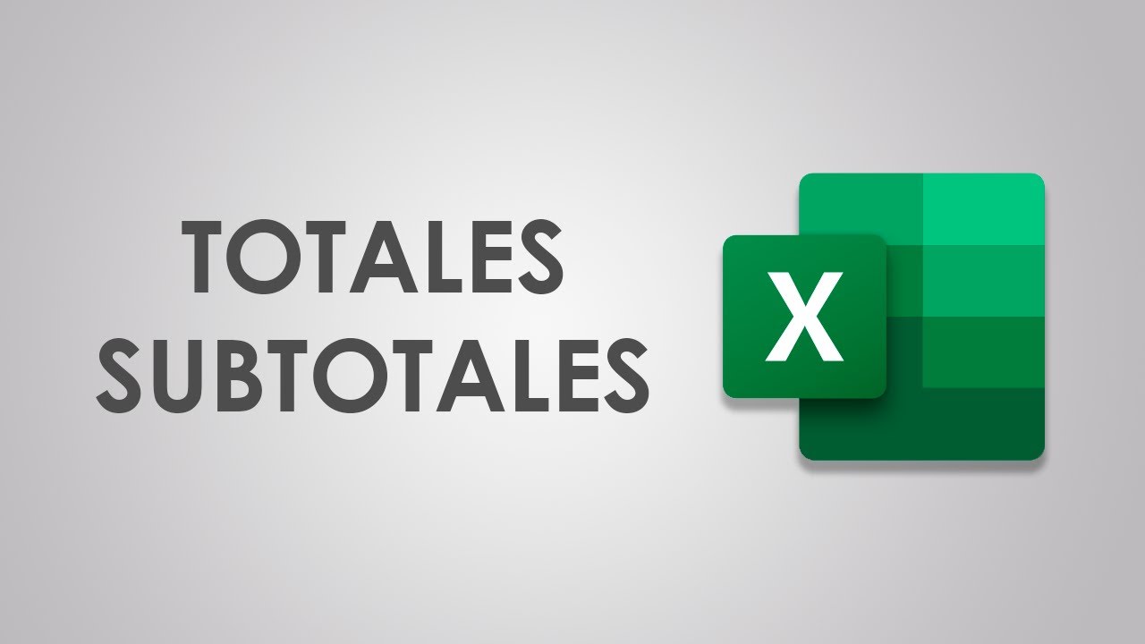 Cómo sacar TOTALES y SUBTOTALES en Excel