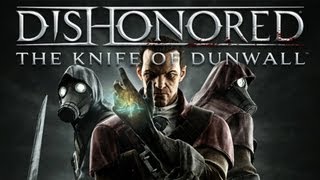 Dishonored: The Knife of Dunwall DLC - Debut Trailer