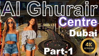 Al Ghurair Centre Amazing and Incredible Walking Tour Dubai UAE Part 1