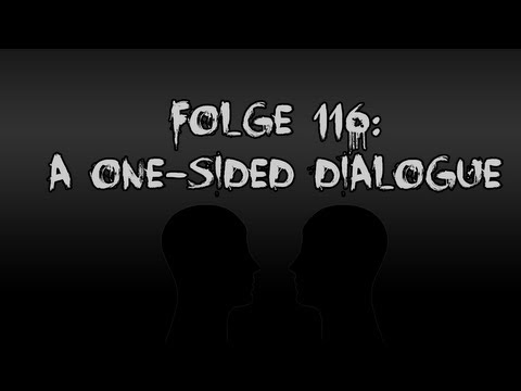 Let's Creep: Folge 116 - A one-sided dialogue [F] [German]
