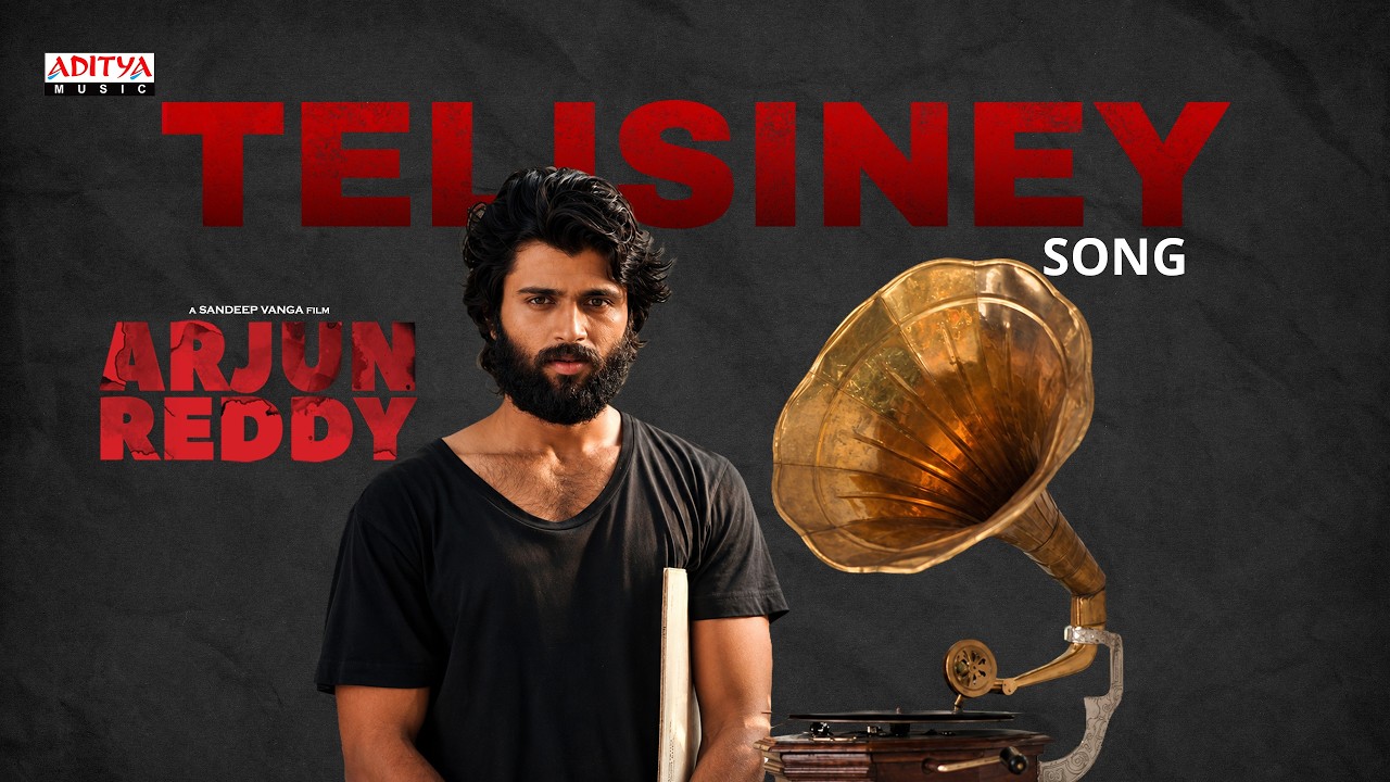 Telisiney Na Nuvvey Song | Arjun Reddy | Vijay Deverakonda | Shalini Pandey | Sandeep Reddy | Radhan
