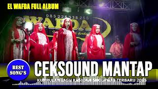 Download lagu SUPER GREAT QASIDAH 2025 - EL WAFDA DEMAK CENTRAL JAVA mp3