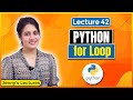 For Loop In Python Python Tutorials For Beginners Lec42