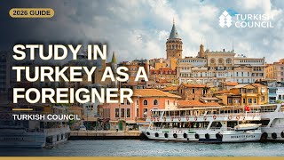 How to Study in Turkey as a Foreign Student in 2026: Full Step by Step