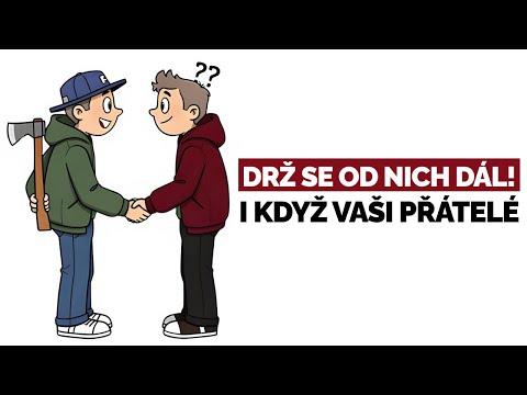 7 typů TOXICKÝCH lidí, kteří vám ničí život