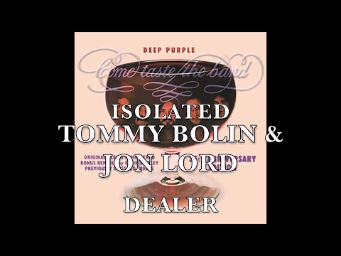 Deep Purple - Isolated - Tommy Bolin & Jon Lord - Dealer