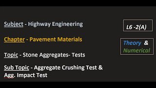 Highway| L6 - 2 (A) | Pavement Materials | Aggregate Properties | GATE | ESE | SSC JE |