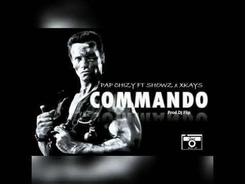 Pap Chizy Ft Showz & Xkayz-Commando (Prod By DJ Flip)