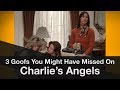 3 Goofs You Might Have Missed On Charlie S Angels