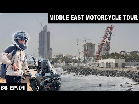 START OF NEW JOURNEY S06 EP.01 | JEDDAH | MIDDLE EAST ON MOTORCYCLE
