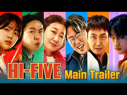 HI-FIVE – Official Main Trailer