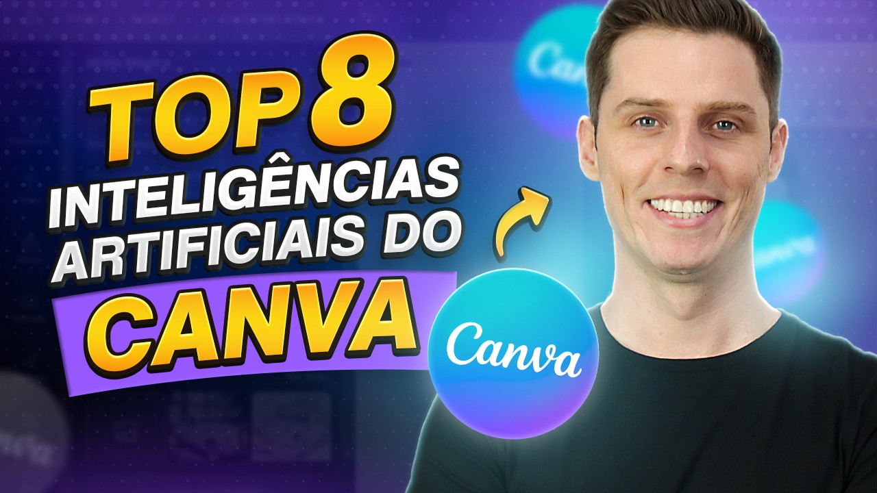 TOP 8 Ferramentas de I.A do Canva! [INCRÍVEL] Crie VÍDEOS, FOTOS, TEXTOS e MAIS!