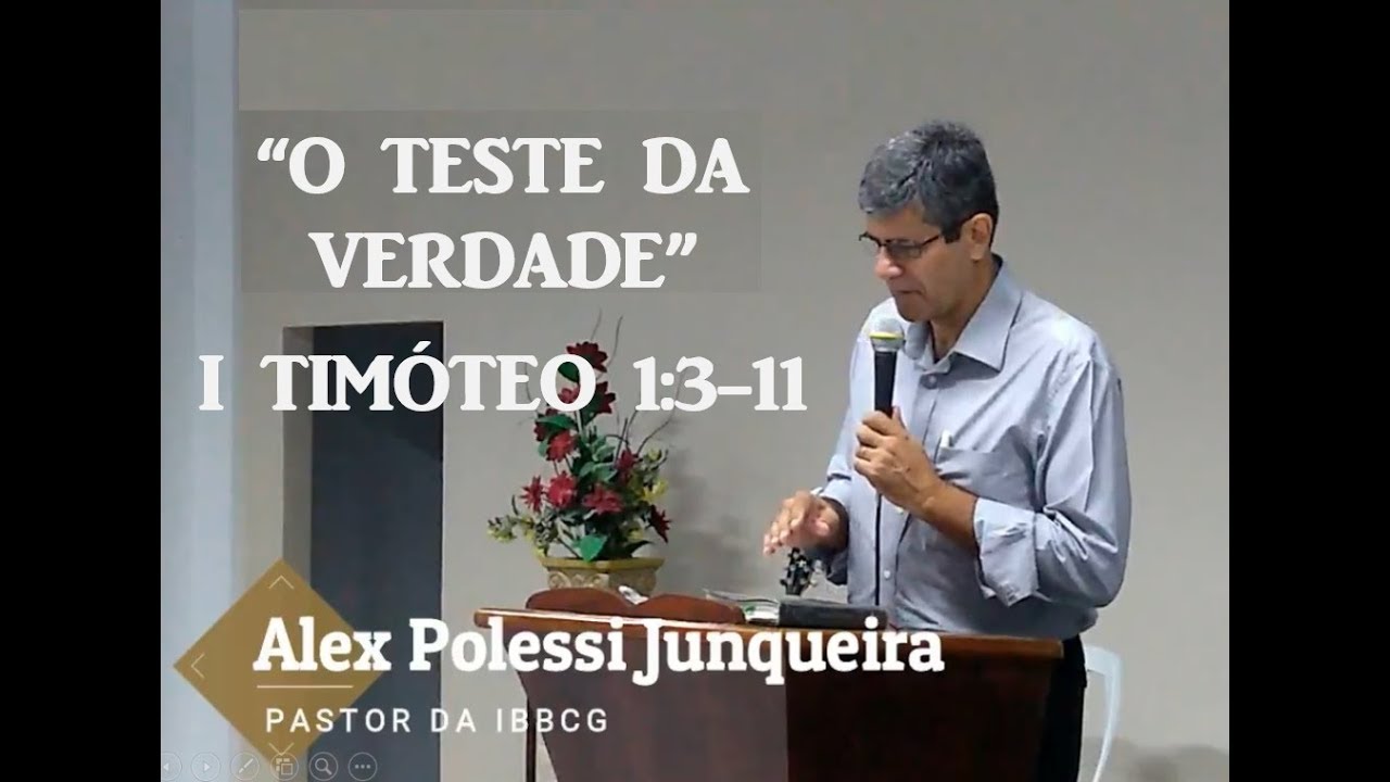 O teste da verdade (I Timóteo 1:3-11)