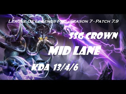Mid Lane - SSG Crown as Kassadin vs Renekton Patch 7.9 - League Of Legends Korean Ranked Challenger