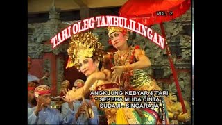 Download lagu Sekaa Muda Cinta Sudaji - Tari Oleg Tamulilingan [ VIDEO] mp3
