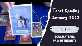 Psychic Tarot Reading - HEALING AFTER KARMIC (PAIN IN THE BUTT) - January 2023 Part 4