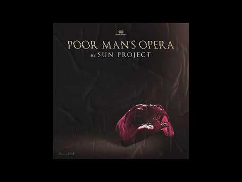SUN Project - Poor Man's Opera [Full Album]