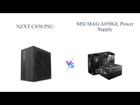 NZXT C850 vs. MSI MAG A850GL PSU Comparison 🥇 | 850W 80+ Gold Certified