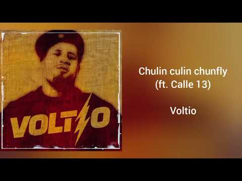 "Chulin culin chunfly" Voltio ft. Calle 13