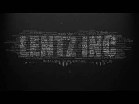 TBFM X Chilllito - Did You Really Care