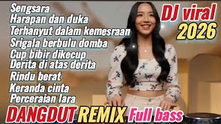 Download lagu SENGSARA LAGU HITS DISCO DANGDUT REMIX VIRAL 2026 FULL BASS JEDUG JEDAGG ENAK BANGET  mp3