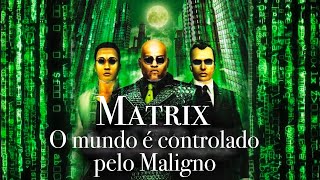 Matrix: O mundo é controlado pelo Maligno (Vayechi)