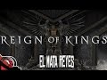 EL MATA REYES Reign Of Kings Survival C None Y Valtas