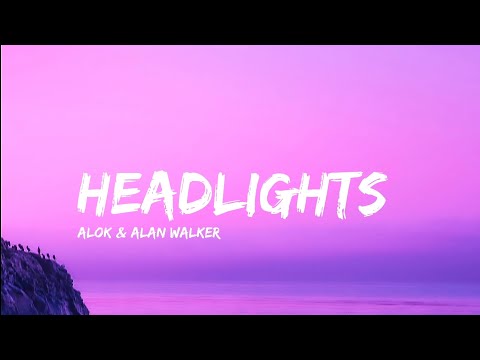 Alan Walker & Alok - Headlights | Ft.KIDDO | [ Slowed + Reverb ] | (Lyrics)
