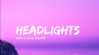 Alan Walker & Alok - Headlights | Ft.KIDDO | [ Slowed + Reverb ] | (Lyrics)