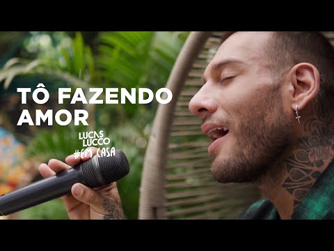Lucas Lucco - Tô Fazendo Amor #EmCasa | Cante #Comigo