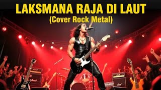 Download lagu Laksamana Raja Di Laut - Iyeth Bustami (AI Rock Metal Cover) mp3