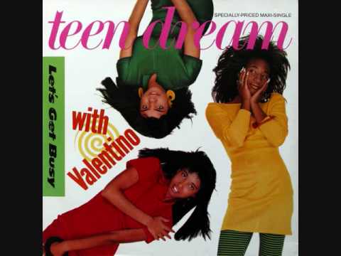 Teen Dream Let's Get Busy