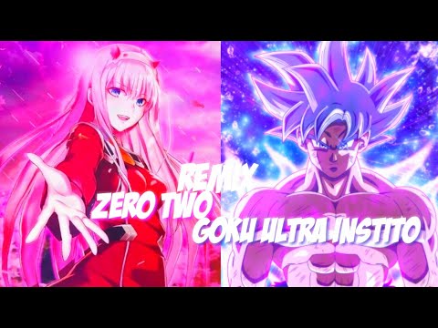 ZERO TWO Baile MÚSICA GOKU ULTRA ISTINTO FUL HD