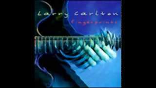 LARRY CARLTON - LAZY SUSAN