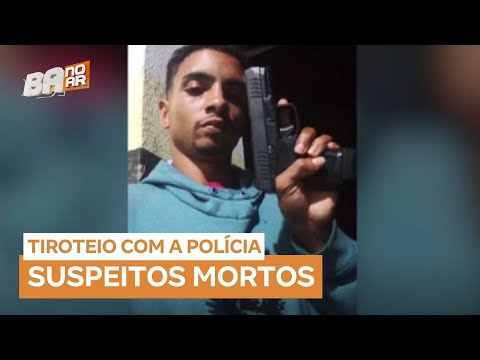 Tiroteio entre polícia e facção termina com seis mortos em Itajuípe (BA)