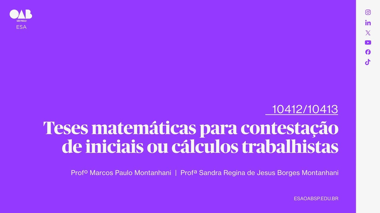 #01 | 7,77 teses matemáticas para contestação de iniciais ou cálculos trabalhistas