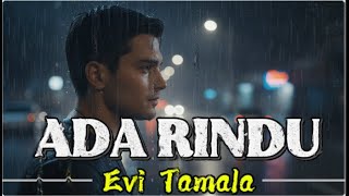 Download lagu ADA RINDU – Cover AI | Musik Rindu (Lagu Evie Tamala) mp3