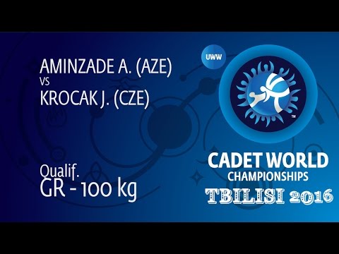 Qual. GR - 100 kg: A. AMINZADE (AZE) df. J. KROCAK (CZE), 7-0